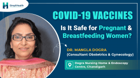 Dr. Mangla Dogra: COVID-19 Vaccines