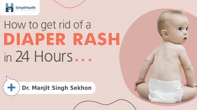 Diaper Rash by Dr. Manjit Singh Sekhon.