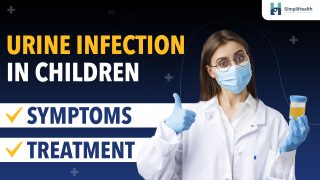 UTI (Urinary Tract Infections) in Children