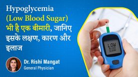 Hypoglycemia- Dr. Rishi Mangat