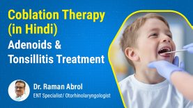 Coblation Therapy by Dr. Raman abrol