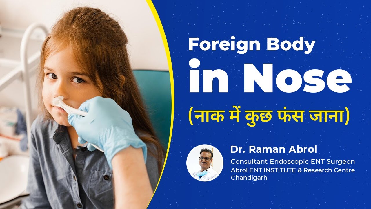 Foreign Body in Nose